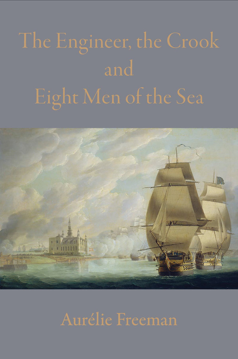 The Engineer, the Crook and Eight Men of the Sea