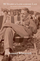98 Years A Lancashire Lad