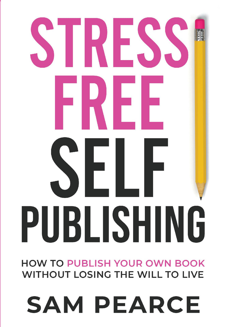 Stress-Free Self-Publishing