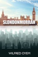 SLONDONMORRAH