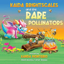 Kaida Brightscales and the Rare Pollinators