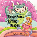 The Clever Prince and the Farting Dragon
