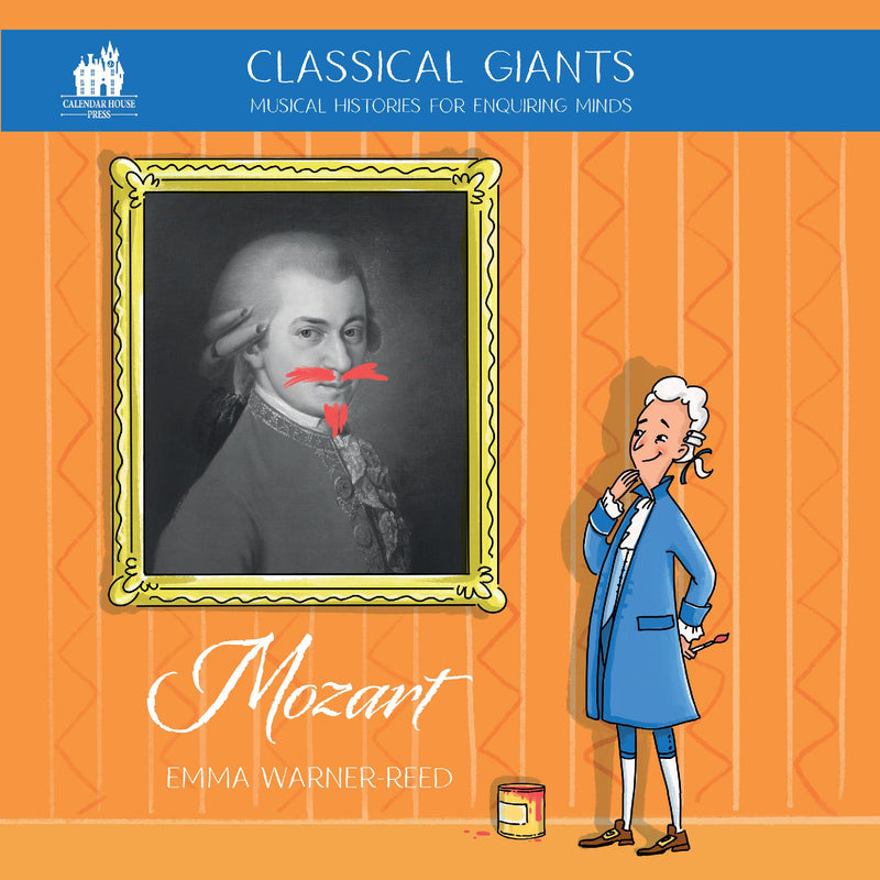 Classical Giants: Mozart