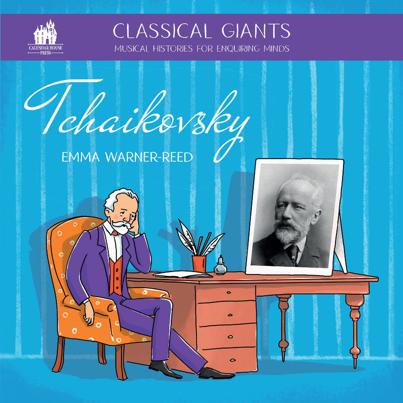 Classical Giants: Tchaikovsky