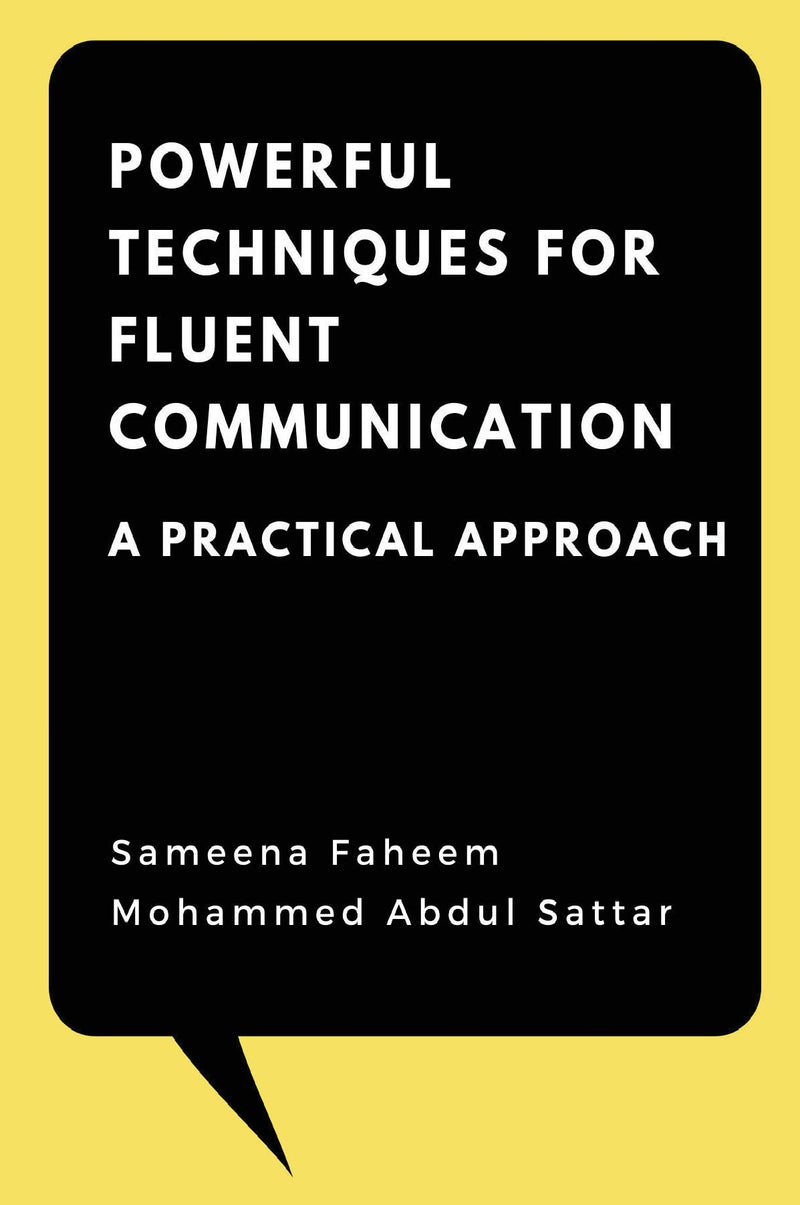POWERFUL TECHNIQUES FOR FLUENT COMMUNICATION