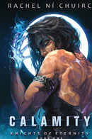 Knights of Eternity : Calamity