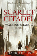 Walking Shadow : Scarlet Citadel