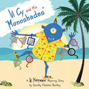 Lil Cy and His 'Monoshades'