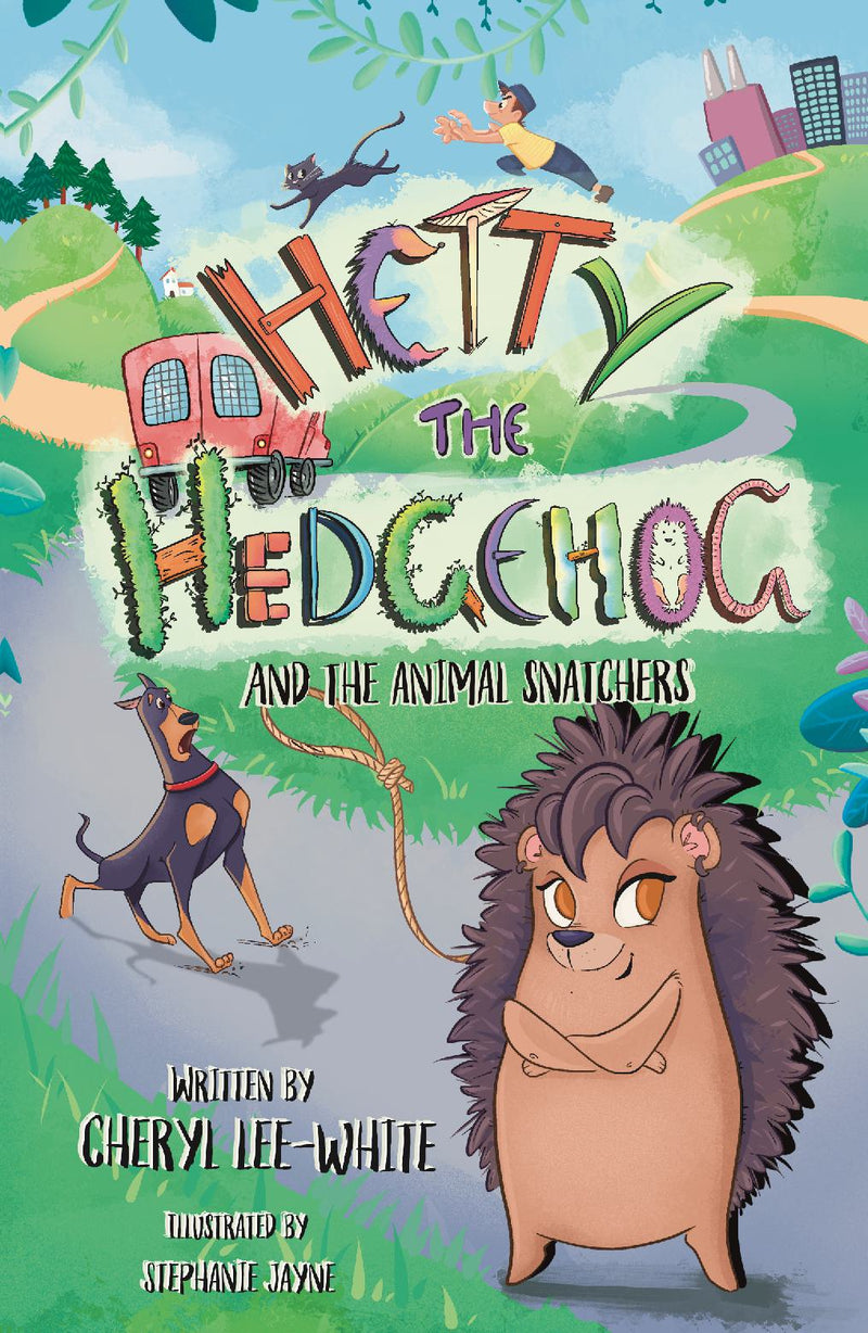 Hetty the Hedgehog and the Animal Snatchers