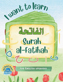 I Want to Learn al-Fatihah  