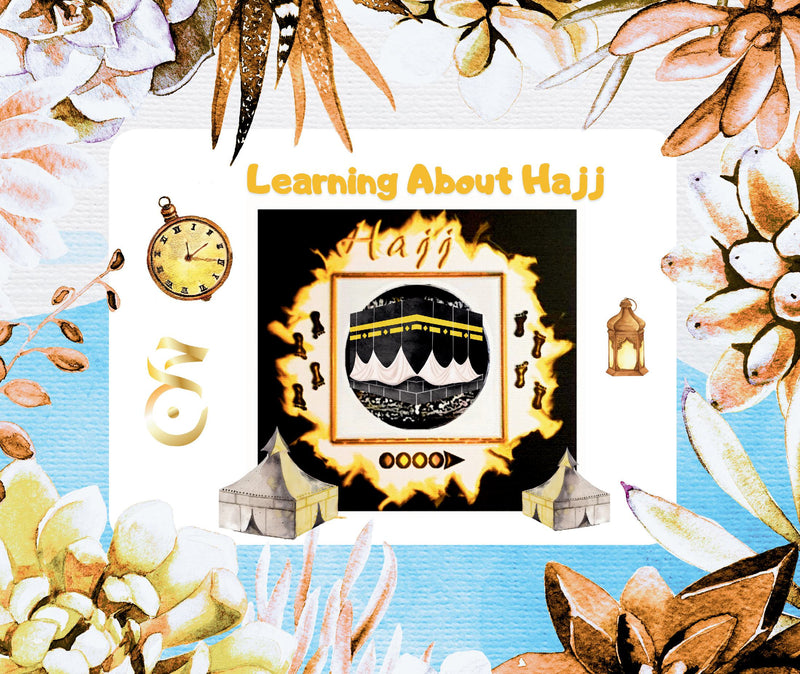 Learning About Hajj