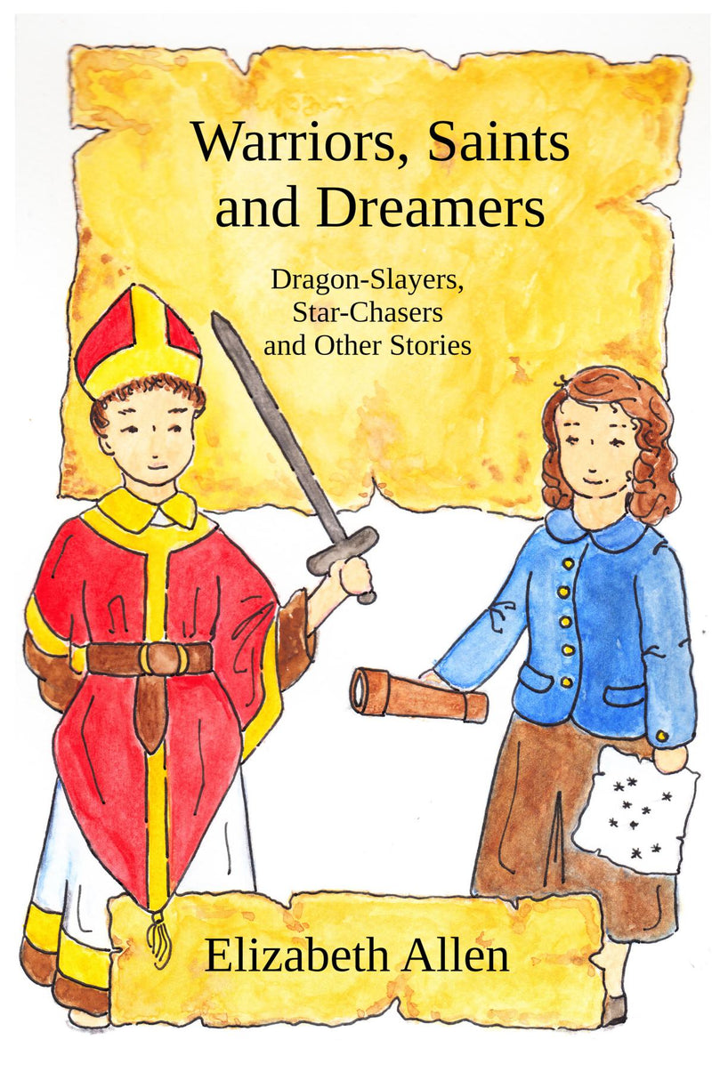 Warriors, Saints and Dreamers