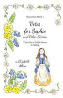 Votes for Sophie and Other Stories