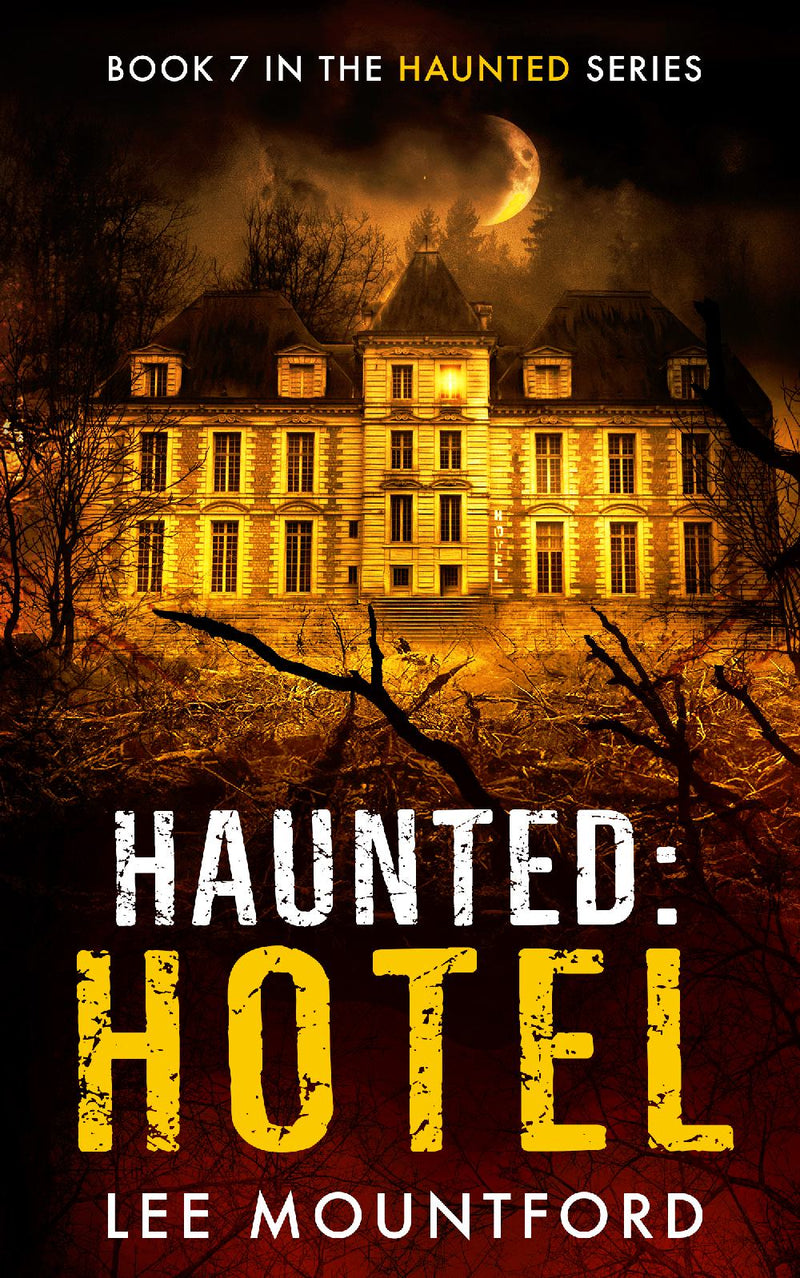 Haunted: Hotel