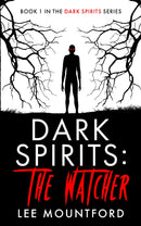 Dark Spirits: The Watcher