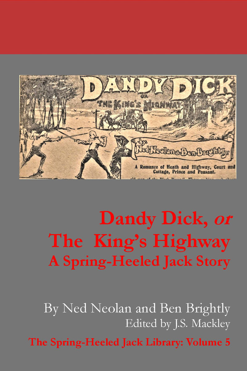 Dandy Dick or The King’s Highway (1900–1901)