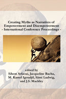 Creating Myths as Narratives of Empowerment and Disempowerment