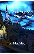 Crossing the Threshold