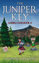 The Juniper Key - A Losers Club Murder Mystery (Book 5)
