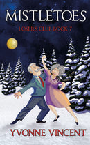 Mistletoes - A Christmas Mystery – Losers Club (Book 7)