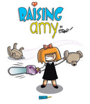 Raising Amy - Volume One