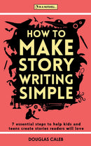 How To Make Story Writing Simple