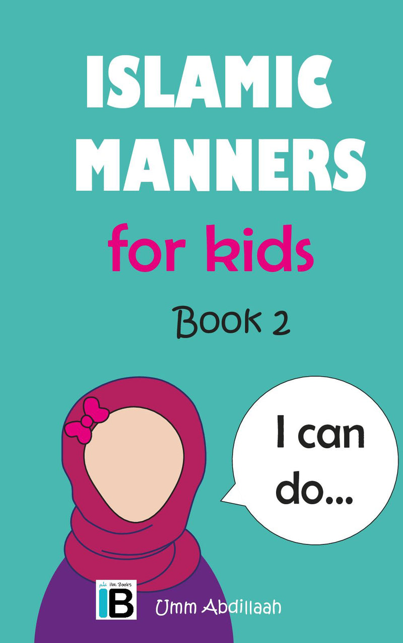 Islamic Manners for Kids Book 2