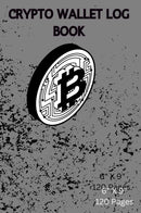Effortless Crypto Tracking - Your Secure 6x9 Log Book for Transactions, Wallets & Notes (120 Pages)