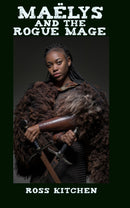 Maëlys And The Rogue Mage - A Fornesia Adventure