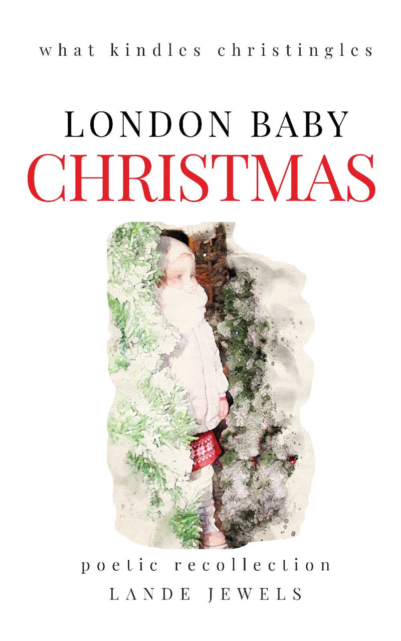 Christmas : what kindles christingles - Lighthearted account of history, customs and traditions of Christian holiday, illustrated and written in verse