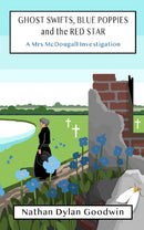 Ghost Swifts, Blue Poppies and the Red Star (UK Edition)