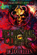 Eclipsing Dawn