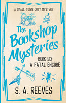 The Bookshop Mysteries - A Fatal Encore
