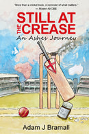 Still at the Crease - Hardback