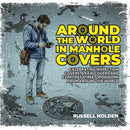 Around the World in Manhole Covers