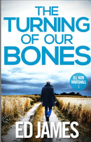 The Turning of Our Bones