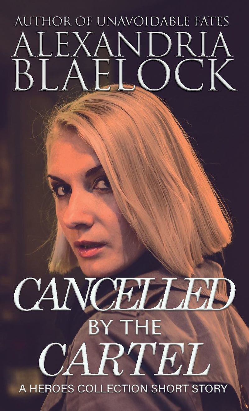 Cancelled by the Cartel