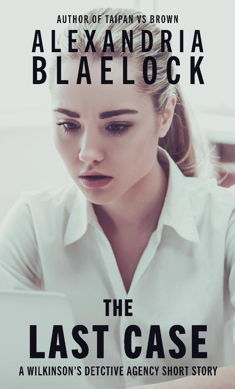 The Last Case