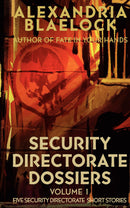 Security Directorate Dossiers volume 1