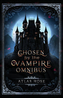 Chosen by the Vampire Omnibus
