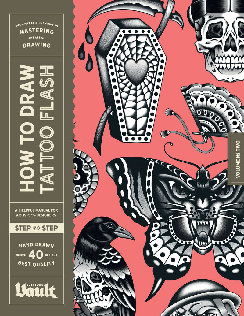 How to Draw Tattoo Flash - A Step-By-Step Guide to Drawing Traditional Tattoo Flash Designs for Beginner and Experienced Artists
