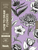 How to Draw Flowers - A Step-by-Step Guide to Drawing Botanical Art for Beginners