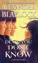 Devil You Don't KNow