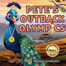Pete's Outback Olympics: The Lesson of Loyalty
