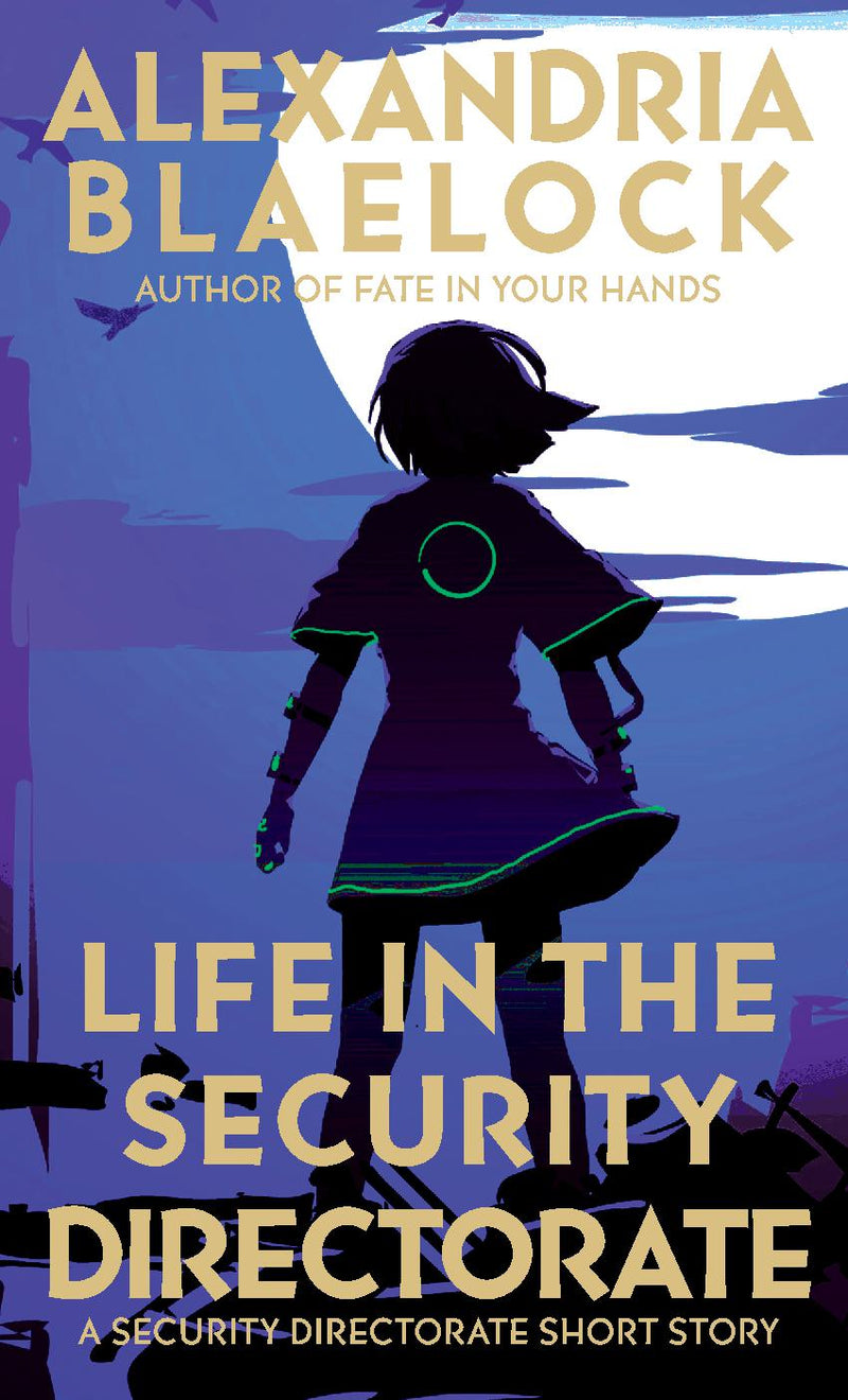 Life in the Security Directorate