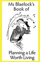 Planning a Life Worth Living