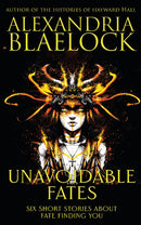 Unavoidable Fates