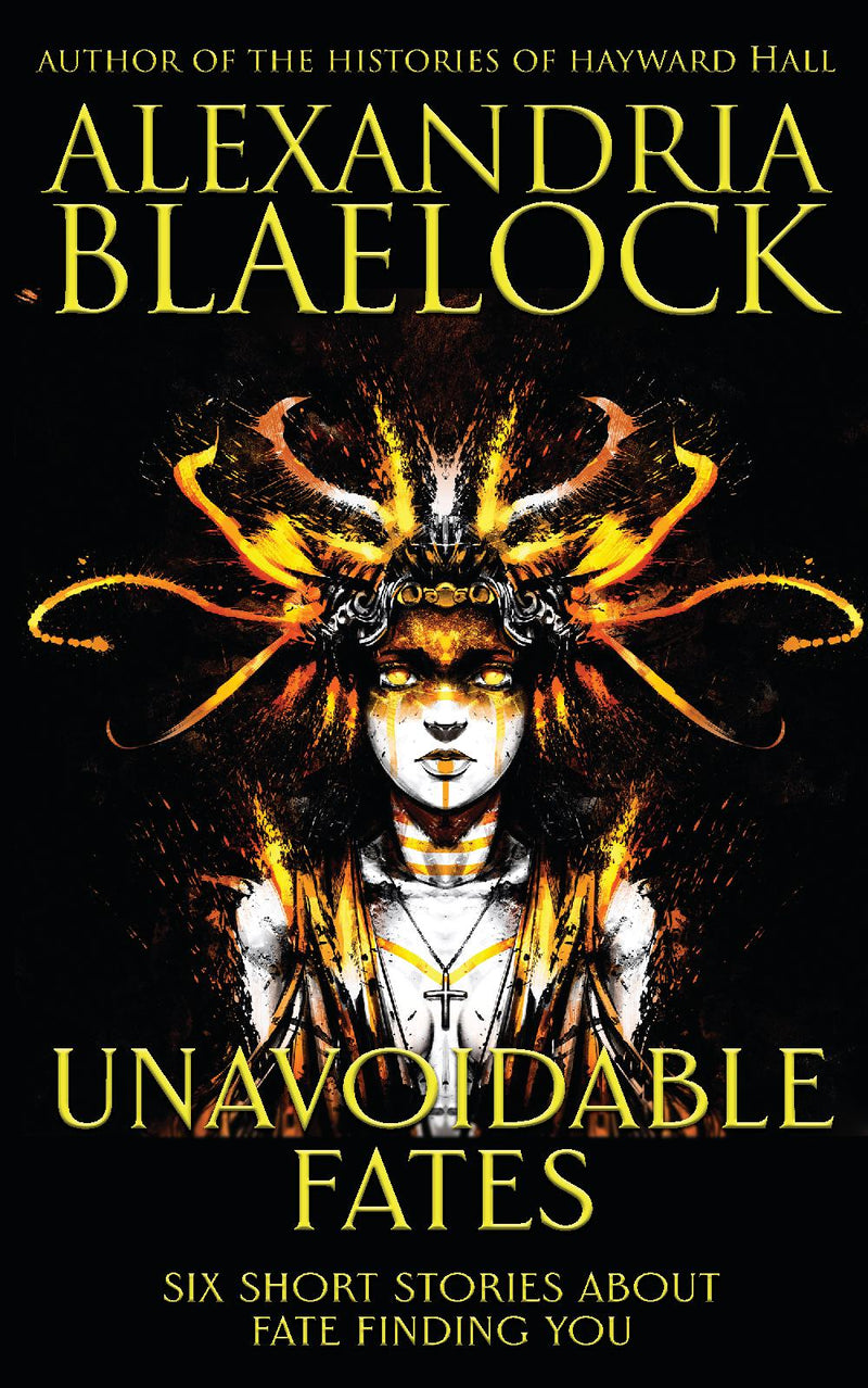 Unavoidable Fates