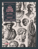 Greek and Roman Sculpture - An Image Archive for Artists and Designers