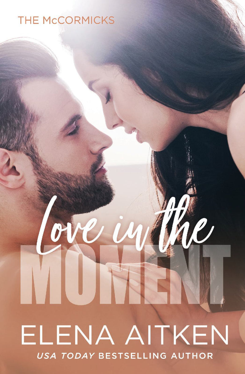 Love in the Moment